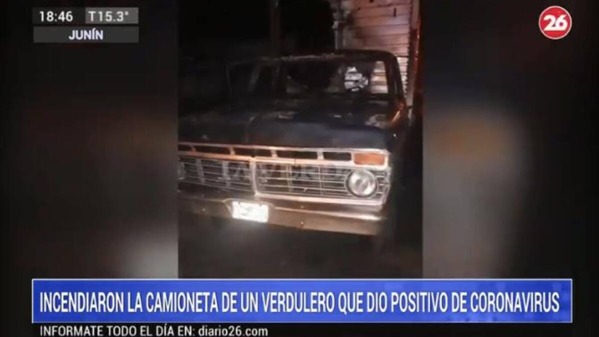 Prendieron fuego la camioneta de un verdulero que dio positivo de coronavirus en Junín, CANAL 26