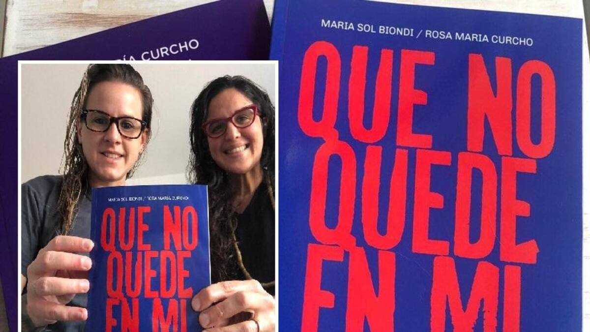 Que no quede en mí, María Sol Biondi y Rosa María Curcho, libro sobre abuso sexual