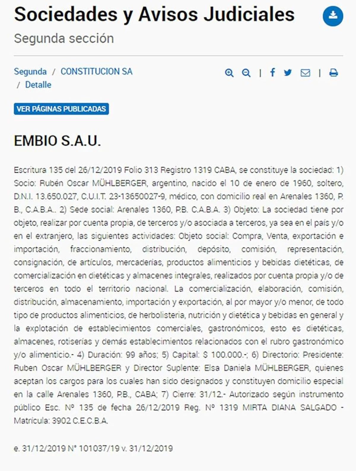 Rubén Mühlberger, médico detenido, esteticista, sociedad constituída en la Justicia